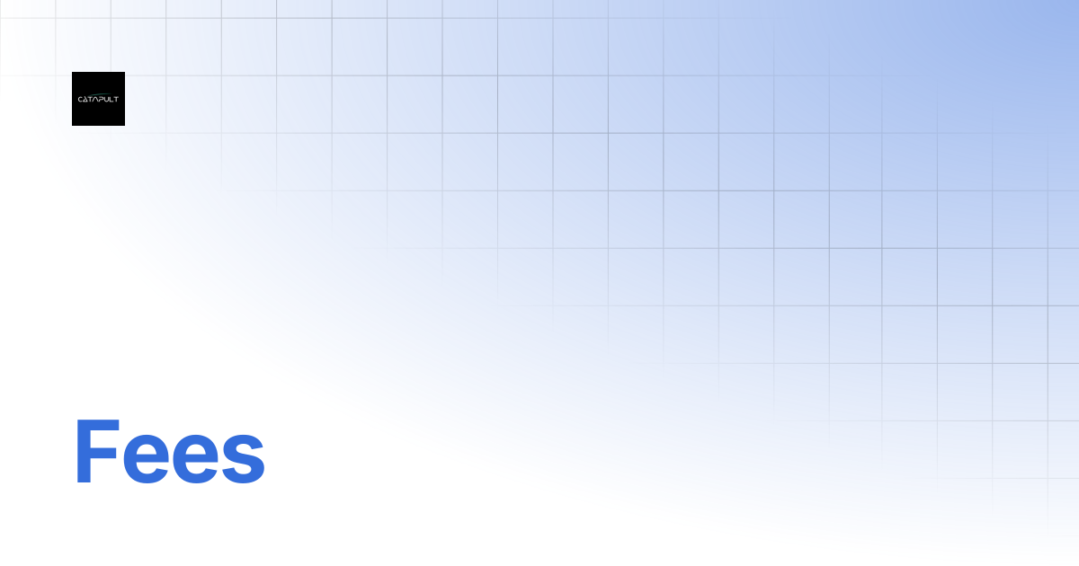 Fees | Docs